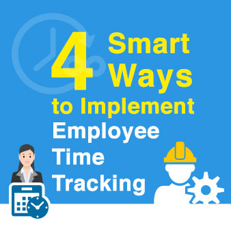 4 Smart Ways to Implement Employee Time Tracking | iTouchVision